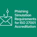 rapidphish-phishing-simulation-requirements-for-ISO27001-accreditation